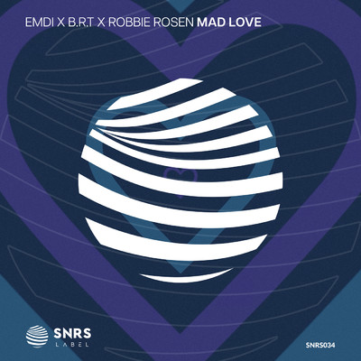 Mad Love/EMDI／B.R.T／Robbie Rosen