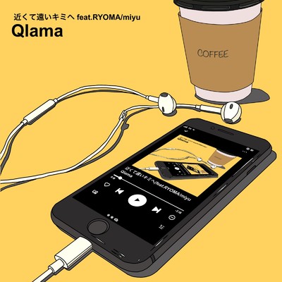 近くて遠いキミへ (feat. RYOMA & miyu)/Qlama