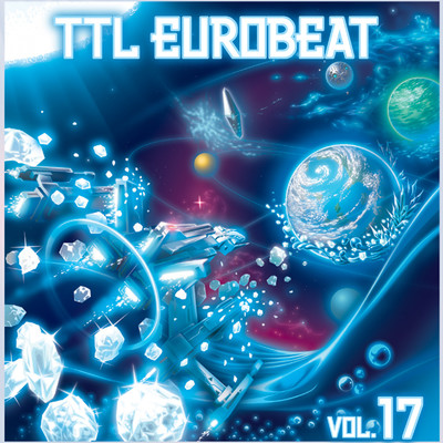 アルバム/TTL EUROBEAT VOL.17/TTL SOUND