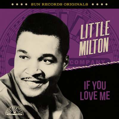アルバム/Sun Records Originals: If You Love Me/リトル・ミルトン
