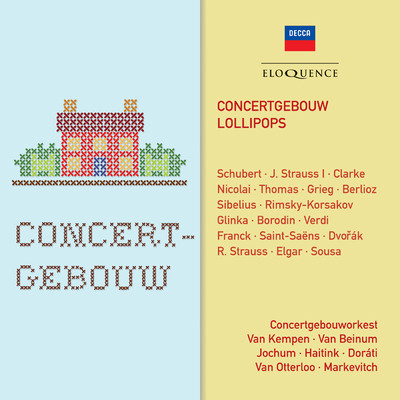 Concertgebouw Lollipops/ヴァリアス・アーティスト／ロイヤル・コンセルトヘボウ管弦楽団