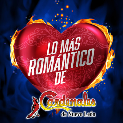 アルバム/Lo Mas Romantico De/Cardenales De Nuevo Leon
