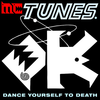 Dance Yourself To Death (The Dust Brothers Mixes)/MC Tunes／808 State