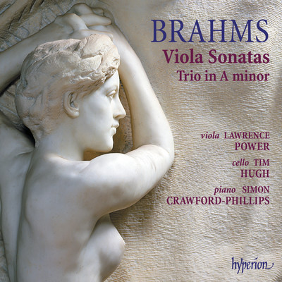 シングル/Brahms: Viola Sonata in E-Flat Major, Op. 120 No. 2: III. Andante con moto - Allegro non troppo/Lawrence Power／サイモン・クロフォード=フィリップス