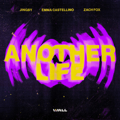 シングル/Another Life (Explicit) (featuring Emma Castellino)/JINGBY／Zach Fox