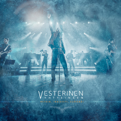 Maailma palaa (Live)/Vesterinen Yhtyeineen