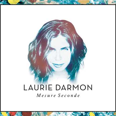 アルバム/Mesure seconde/Laurie Darmon