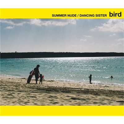 ダンシング・シスター(Remixed by cargo) (原題:I'm In The Mood For Dancing)/bird