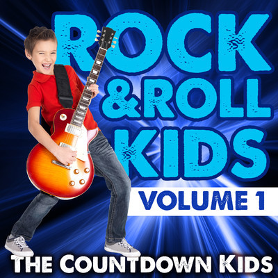 アルバム/Rock & Roll Kids, Vol. 1/The Countdown Kids