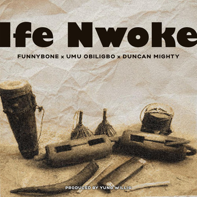 Ife Nwoke/Funnybone