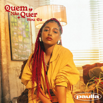 シングル/Quem nao quer sou eu/Paulla