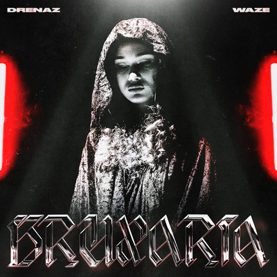 Bruxaria (feat. Waze)/DreNaz