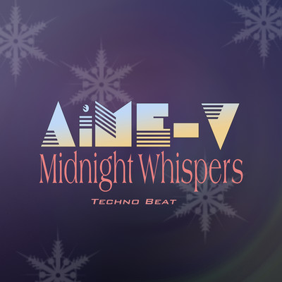 シングル/Midnight Whispers (Techno Beat)/AiME-V