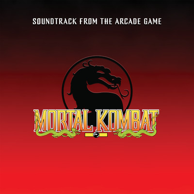 アルバム/Mortal Kombat (Soundtrack from the Arcade Game) [2021 Remaster]/Dan Forden