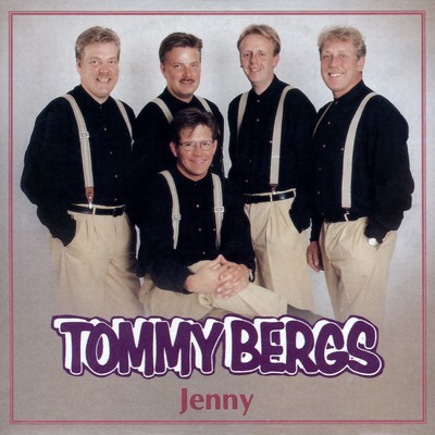 Jenny/Tommy Bergs