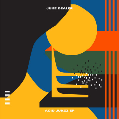 Acid Jukzz/Juke Dealer