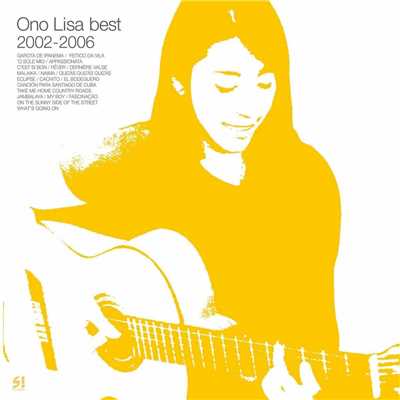 アルバム/Ono Lisa best 2002-2006/小野リサ