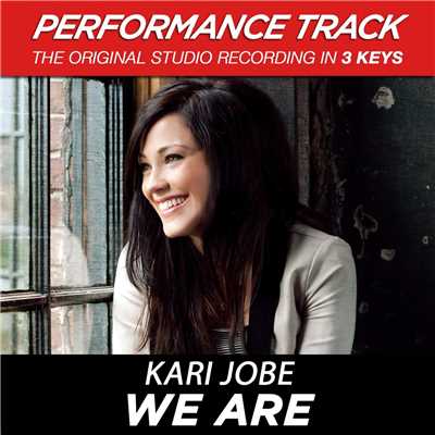 アルバム/We Are (Performance Tracks)/Kari Jobe