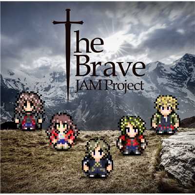 アルバム/The Brave/JAM Project