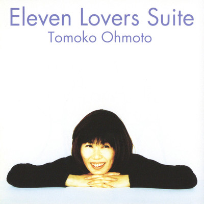 アルバム/Eleven Lovers Suite/大本友子