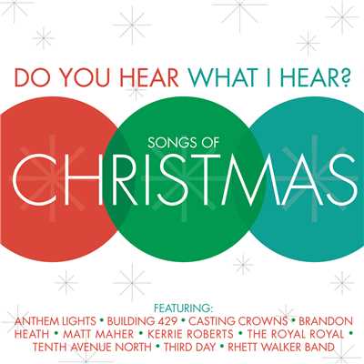 Do You Hear What I Hear？  Songs Of Christmas/Various Artists