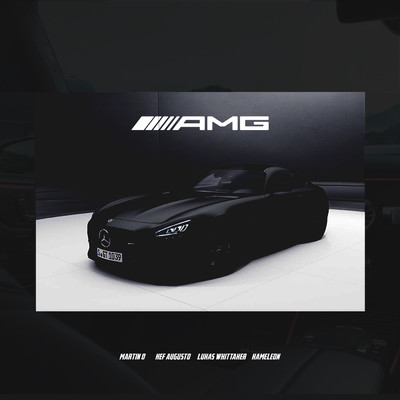 AMG (Explicit) feat.Hef Augusto/Martin O／Lukas Whittaker／Kameleon