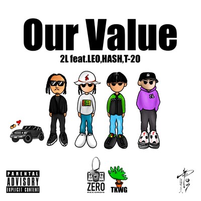 Our Value (feat. Leo, Hash & T-2O)/2L