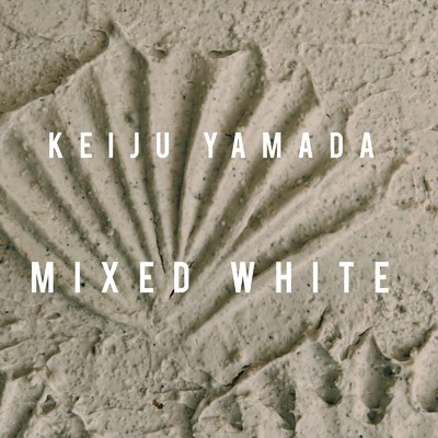 シングル/mixed white/keiju yamada