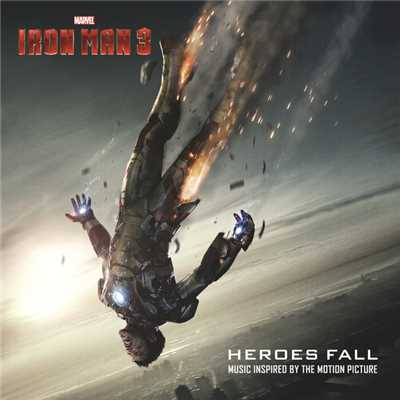 Iron Man 3: Heroes Fall/Various Artists