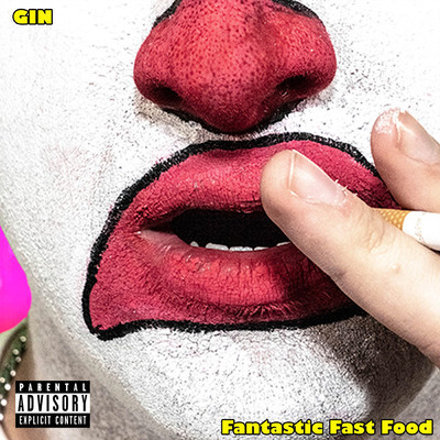Fantastic Fast Food (Explicit)/Gin Gian
