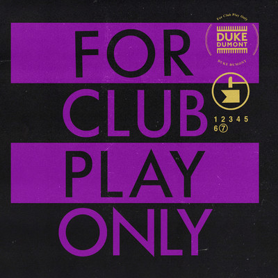 アルバム/For Club Play Only, Pt. 7 (Explicit)/Duke Dumont