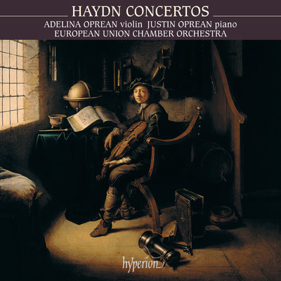 Haydn: Concerto for Violin and Keyboard in F Major, Hob. XVIII:6: I. Allegro moderato/Adelina Oprean／European Union Chamber Orchestra／Justin Oprean