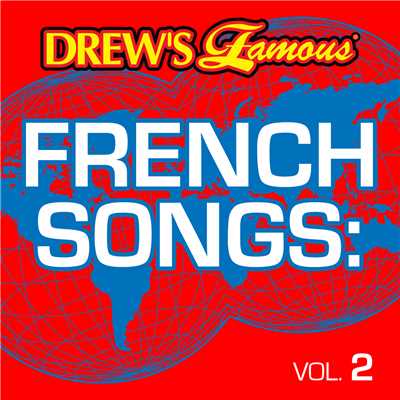 アルバム/Drew's Famous French Songs (Vol. 2)/The Hit Crew