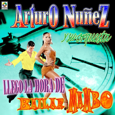 シングル/Mambo A La Nunez/Arturo Nunez y Su Orquesta