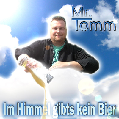 シングル/Im Himmel gibt's kein Bier (Karaoke Mix)/Mr. Tomm