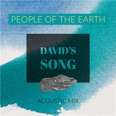David's Song (Acoustic Mix)/People Of The Earth