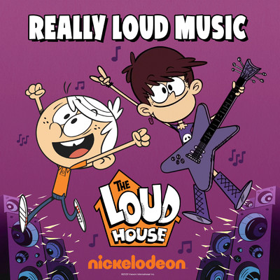 アルバム/Really Loud Music/The Loud House