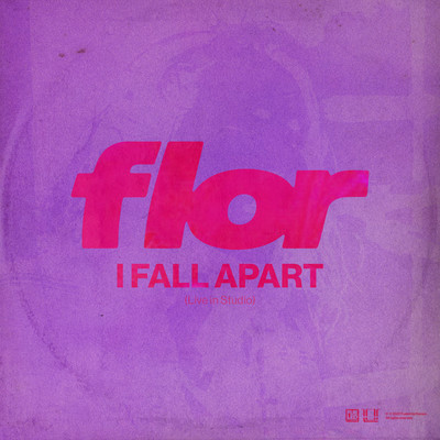 I Fall Apart - Live In Studio/flor