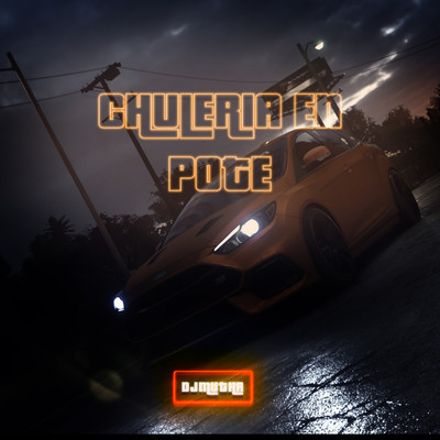 Chuleria En Pote (Turreo Edit)/DJ Mutha