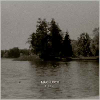 シングル/Hope/Max Huber