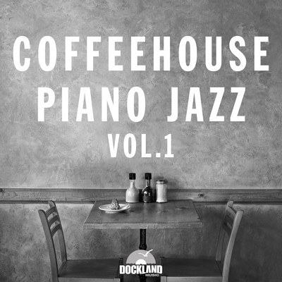 アルバム/Coffeehouse Piano Jazz, Vol. 1/Various Artists