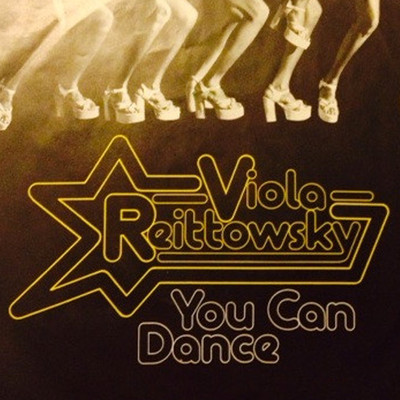 You Can Dance/Viola Reittowsky