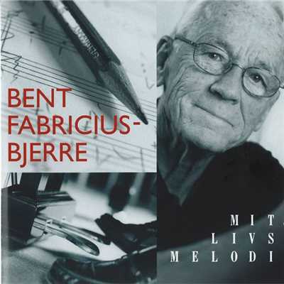 アルバム/Mit Livs Melodi/Bent Fabricius-Bjerre
