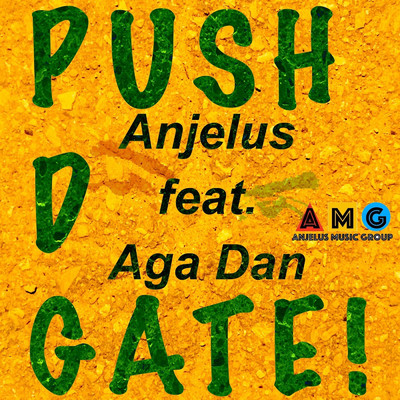 シングル/Push D Gate！ (feat. Aga Dan)/Anjelus