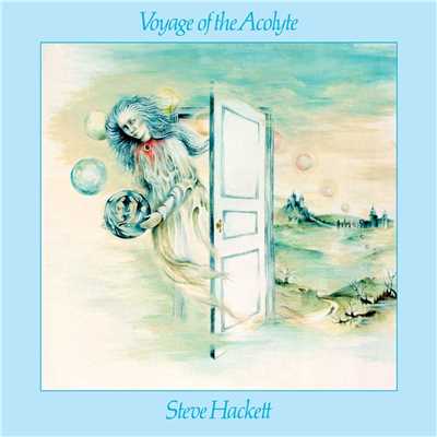 アルバム/Voyage Of The Acolyte/Steve Hackett