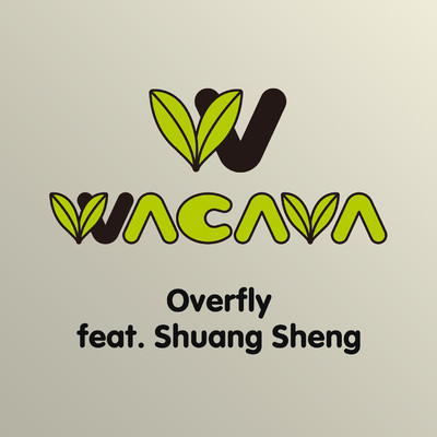 シングル/Overfly feat. 双笙/WACAVA