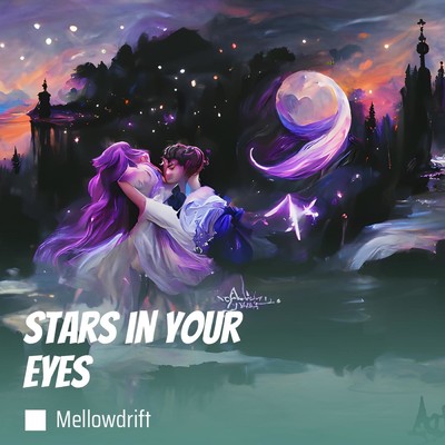 シングル/Stars in Your Eyes/MellowDrift