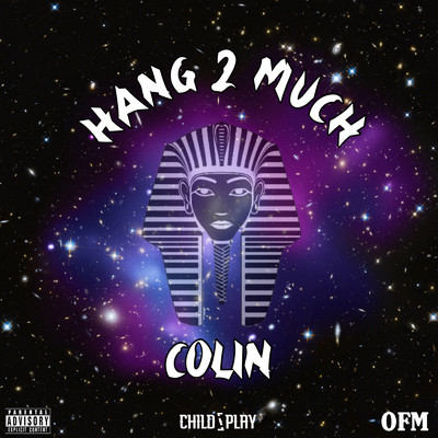 シングル/Hang 2 Much/ColiN