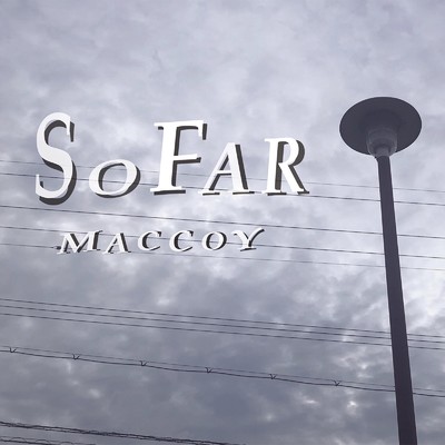 SO FAR/MACCOY