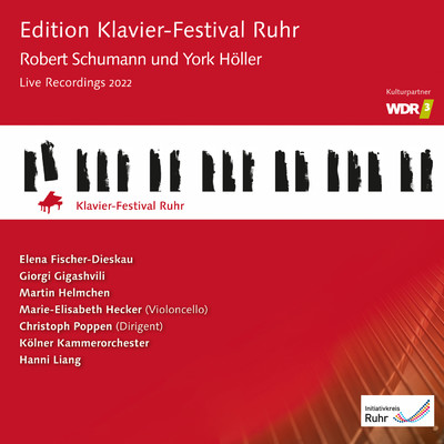Robert Schumann & York Holler (Klavier-Festival Ruhr Vol. 41)/Various Artists